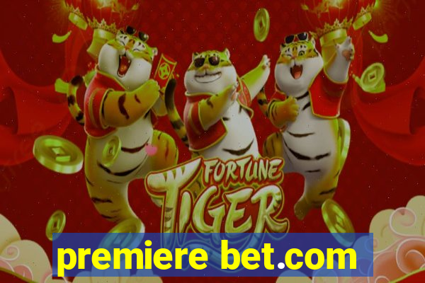 premiere bet.com